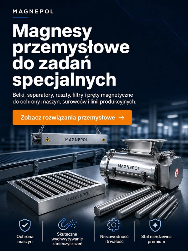 Specjalistyczne magnesy przemysłowe dla wielu branż MAGNEPOL